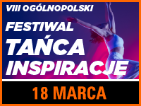 VIII Ogólnopolski Festiwal Tańca Inspiracje 2023